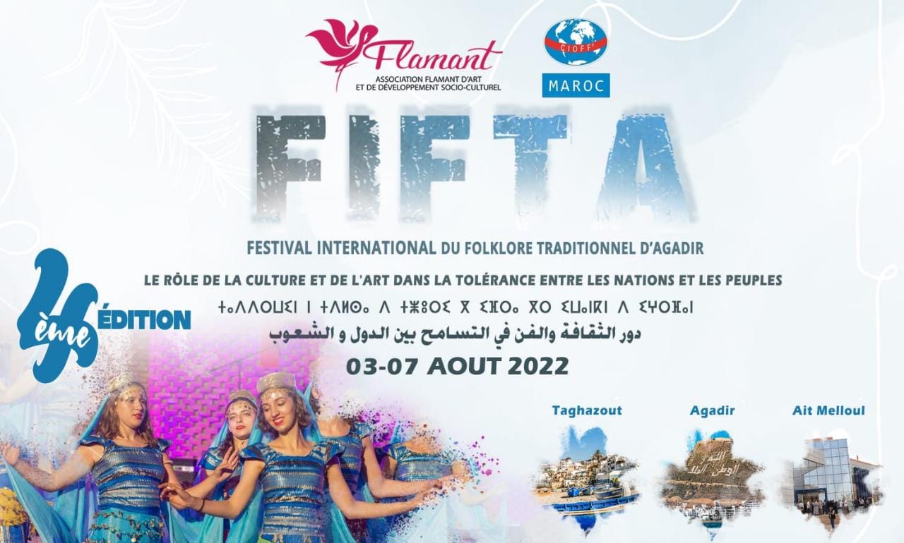 Le festival international du folklore traditionnel d’Agadir FIFTA quatrième édition du 03 au 07 Aout 2022