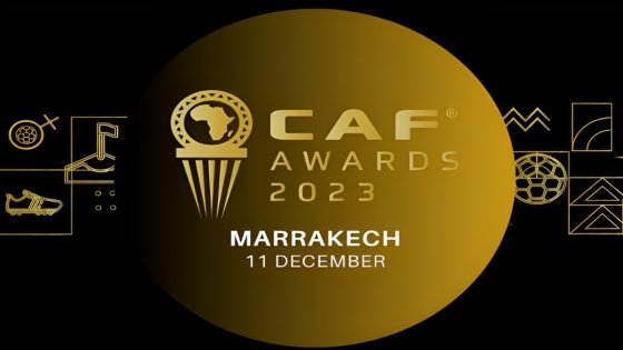 الكاف يحدد موعد ومكان حفل جوائز “الأفضل في إفريقيا لعام 2023”