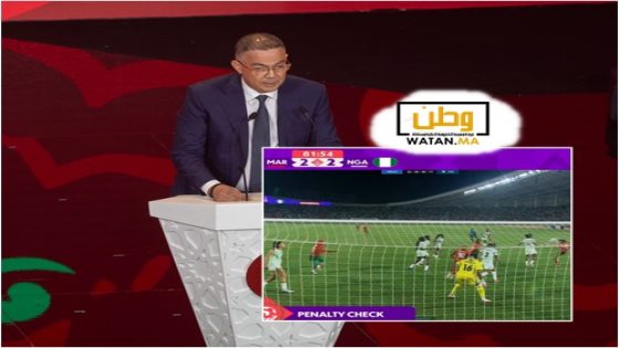 لقجع يقدم احتجاجاً لدى الكاف ضد حكام نهائي كأس أفريقيا للسيدات