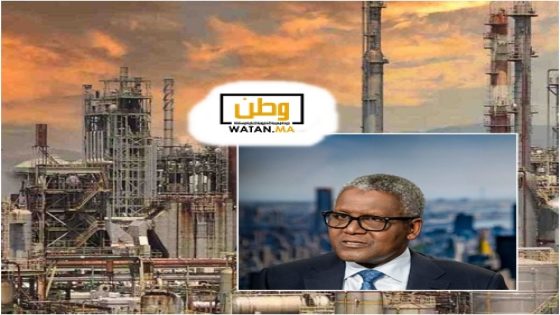 أليكو دانغوتي سيجعل مصفاته في نيجيريا “الأكبر في العالم”